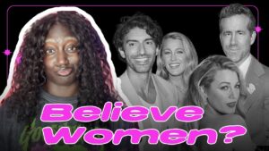 Read more about the article The Underlying Issues with ‘Believe Women’