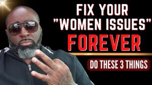 Read more about the article Solve ALL of Your Women Issues With These 3 Things