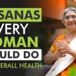 Health Tips || 5 excellent asanas for women’s health |