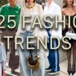 2025 Fashion Trends that are going to be HUGE!