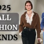 2025’s Biggest Fall Fashion Trends You Can’t Ignore!
