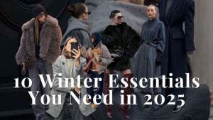 Read more about the article Winter 2025 Must-Have Fashion: 10 Essentials Every Woman Should Know