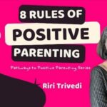 8 Rules of Positive Parenting