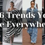 The Biggest Fashion Trends of 2026: Styles Everyone Will Be