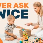 9 Parenting Rules To Simplify Your Life (No More Yelling)