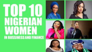 Read more about the article Top Ten Nigerian Women In Business And Finance〖 Nigerian women
